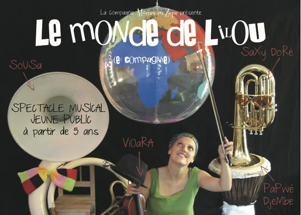 Affiche du Monde de Lilou : une musicienne entourée d'instruments personnifiés, le violon, le saxophone et le soubassophone.